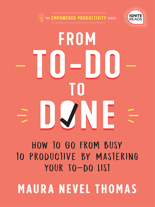 Title details for From To-Do to Done by Maura Thomas - Wait list